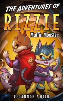 Paperback The Adventures of Rizzie Muffin Monster (Full Color) Book