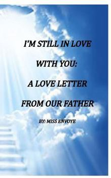 Paperback I'm Still in Love with You: A Love from Our Father Book