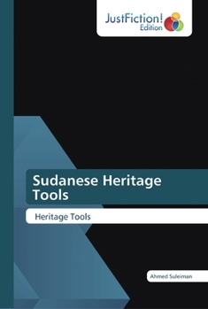 Paperback Sudanese Heritage Tools Book