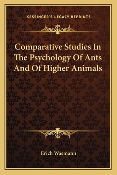 Paperback Comparative Studies In The Psychology Of Ants And Of Higher Animals Book