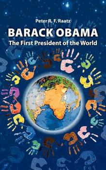 Paperback Barack Obama - The First President of the World Book