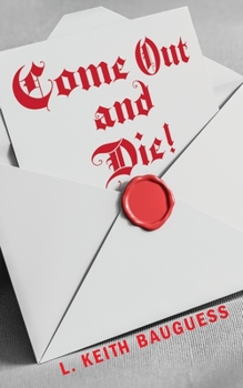 Paperback Come Out and Die! Book