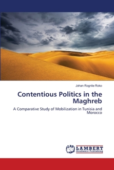 Paperback Contentious Politics in the Maghreb Book