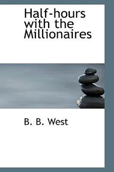 Hardcover Half-Hours with the Millionaires Book