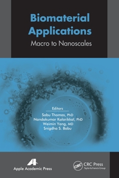 Paperback Biomaterial Applications: Micro to Nanoscales Book