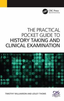 Paperback The Practical Pocket Guide to History Taking and Clinical Examination Book