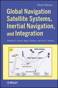 Hardcover Global Navigation Satellite Systems, Inertial Navigation, and Integration Book