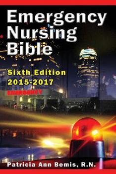 Paperback Emergency Nursing Bible 6th Edition: Complaint-based Clinical Practice Guide Book