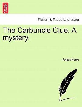 Paperback The Carbuncle Clue. a Mystery. Book