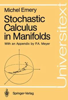 Paperback Stochastic Calculus in Manifolds Book