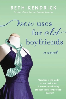 Paperback New Uses for Old Boyfriends Book