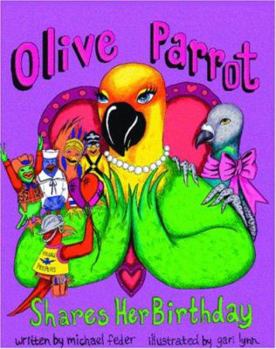 Paperback Olive Parrot Shares her Birthday Book