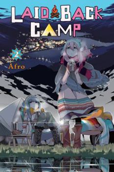 ゆるキャン△ 2 - Book #2 of the ゆるキャン△ / Laid-Back Camp