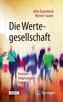 Paperback Die Wertegesellschaft: Formen - Folgerungen - Fragen [German] Book