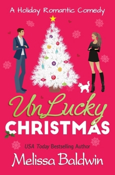 Paperback UnLucky Christmas: A Holiday Romantic Comedy Book