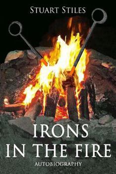 Paperback Irons in the Fire: Autobiography Book