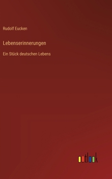 Hardcover Lebenserinnerungen: Ein Stück deutschen Lebens [German] Book
