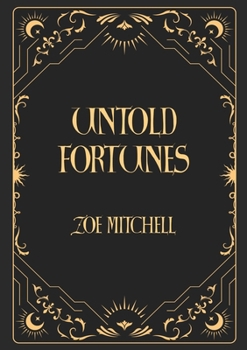 Paperback Untold Fortunes Book