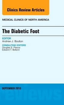 Hardcover The Diabetic Foot, an Issue of Medical Clinics: Volume 97-5 Book