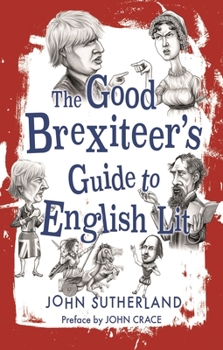 Hardcover The Good Brexiteers Guide to English Lit Book
