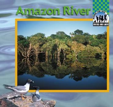 Amazon River - Book  of the Rivers and Lakes