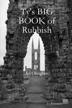 Paperback Ty's BIG BOOK of Rubbish: An Omnibus (paperback) Book
