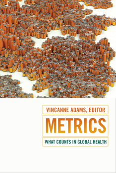 Paperback Metrics: What Counts in Global Health Book