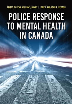 Paperback Police Response to Mental Health in Canada Book