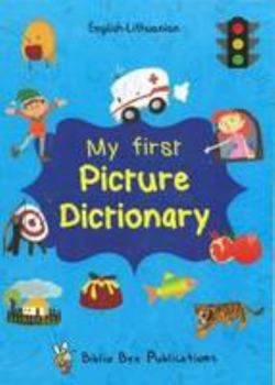 Paperback My First Picture Dictionary English-Lithuanian: Over 1000 Words 2016 Book