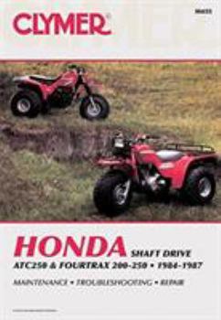 Paperback Clymer Honda Atc250 & Fourtrax 200-250, 1984-1987: Maintenance, Troubleshooting, Repair Book