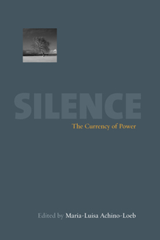 Paperback Silence: The Currency of Power Book