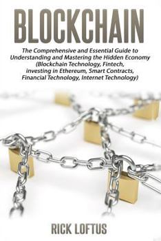 Paperback Block chain: The Comprehensive and Essential Guide to Understanding and masterin Book