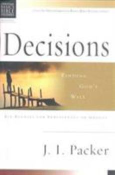 Decisions: Finding God's Will : 6 Studies for Individuals or Groups With Leader's Notes (Christian Basics Bible Studies Series) - Book  of the Christian Basics Bible Studies
