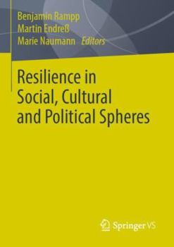 Paperback Resilience in Social, Cultural and Political Spheres Book