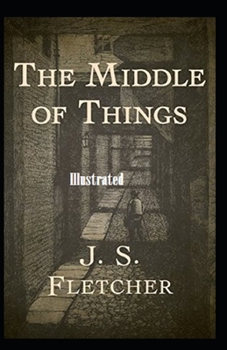 Paperback The Middle of Things Illustrated Book