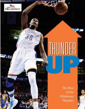 Paperback Thunder Up: The Rise of the Oklahoma City Thunder Book