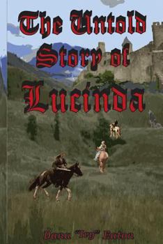 Paperback The Untold Story of Lucinda Book