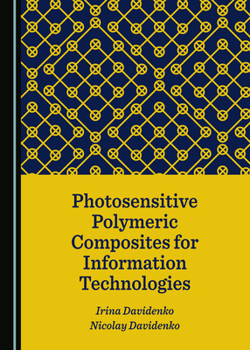 Hardcover Photosensitive Polymeric Composites for Information Technologies Book