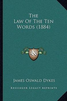 Paperback The Law Of The Ten Words (1884) Book