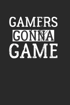 Gamers Gonna Game: Monatsplaner I Familienplaner I Planer Din A5 120 Seiten I 2020 I Wochenplaner I Checkliste I Notizen I Taschenkalender 2020 I Terminkalender I Terminplaner I Organisieren Planen No