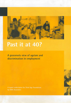 Paperback Past It at 40?: A Grassroots View of Ageism and Discrimination in Employment Book