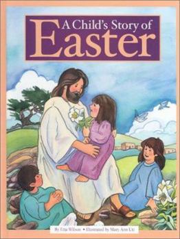 Hardcover A Child's Story of Easter Book