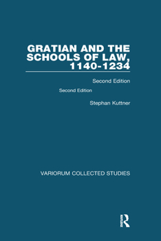 Paperback Gratian and the Schools of Law, 1140-1234: Second Edition Book