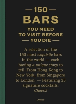 Hardcover 150 Bars You Need to Visit Before You Die Book