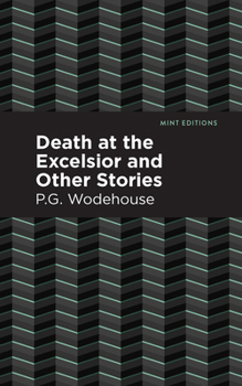 Hardcover Death at the Excelsior and Other Stories Book