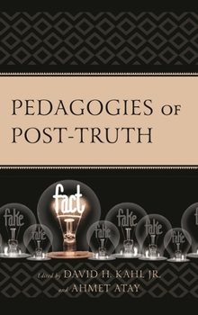Paperback Pedagogies of Post-Truth Book