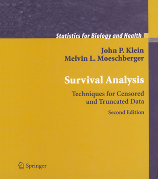 Hardcover Survivial Analysis: Techniques for Censored and Truncated Data Book