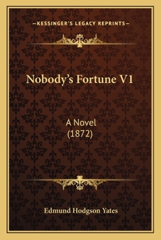 Paperback Nobody's Fortune V1: A Novel (1872) Book