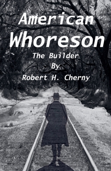 Paperback American Whoreson - The Builder Book