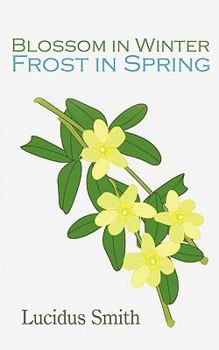 Paperback Blossom in Winter - Frost in Spring Book